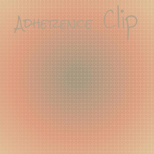 Adherence Clip