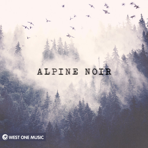 Alpine Noir (Original Score)
