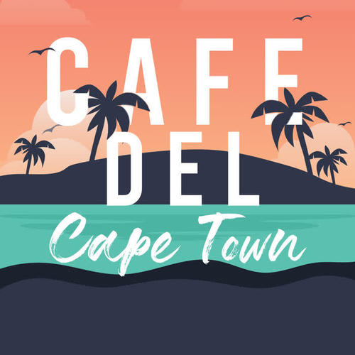 Cafe Del Cape Town (Explicit)