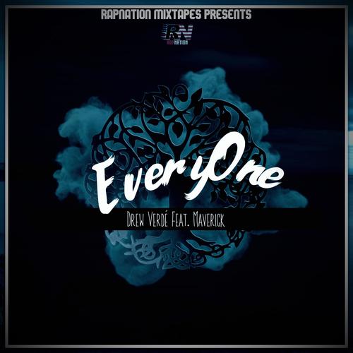 EveryOne (feat. Drew Verdé & Maverick) [Explicit]