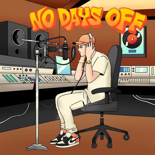 NO DAYS OFF (Explicit)