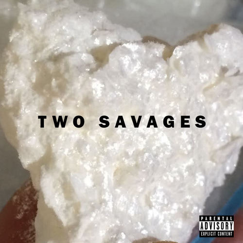 Two Savages (Explicit)