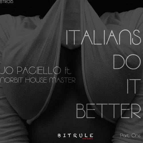 Italians Do It Better, Pt. 1