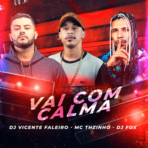 Vai com calma (Explicit)