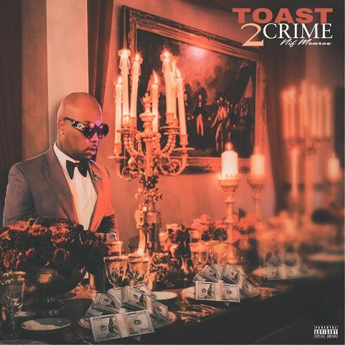 Toast 2 Crime (Explicit)