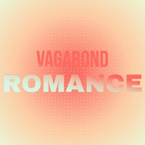 Vagabond Romance