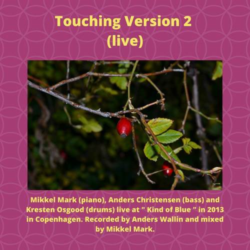 Touching Version 2 (Live)