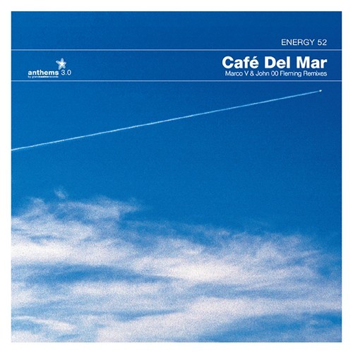 Anthems 03: Café Del Mar (Marco V & John 00 Fleming Remixes)