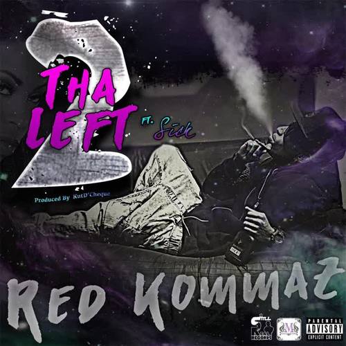 2 tha Left (feat. Sick) (Explicit)