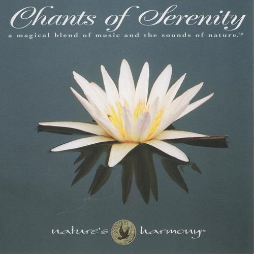 Chants of Serenity