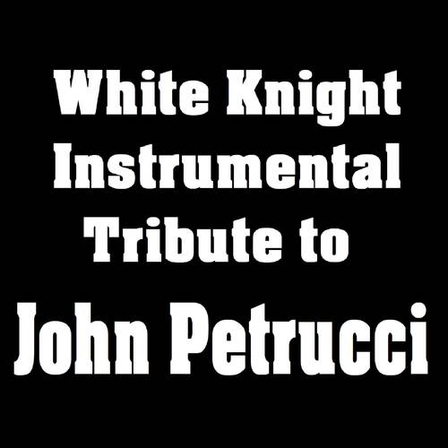 White Knight Instrumental Tribute to John Petrucci