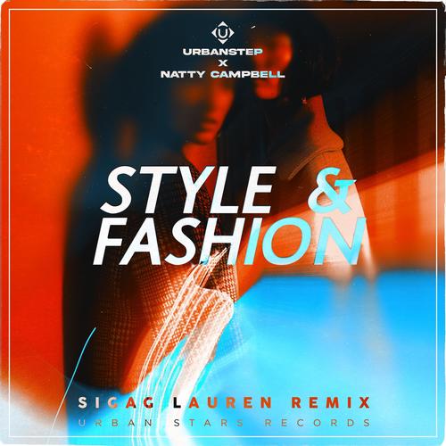 Style & Fashion (Sigag Lauren Remix)