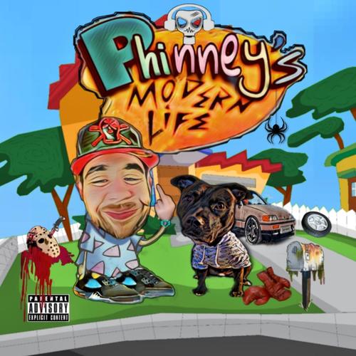 Phinney's Modern Life (Explicit)