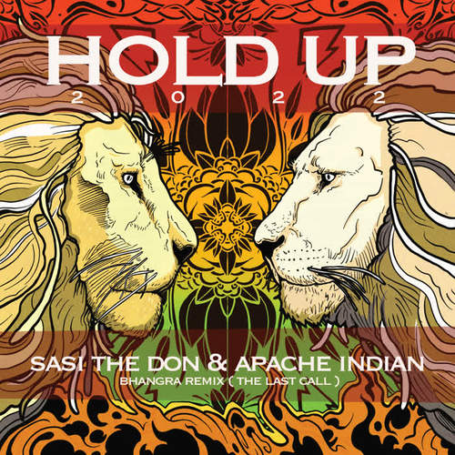 Hold Up (The Last Call (Bhangra Mix))