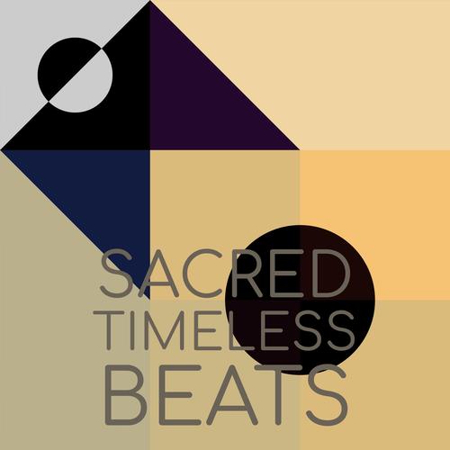 Sacred Timeless Beats