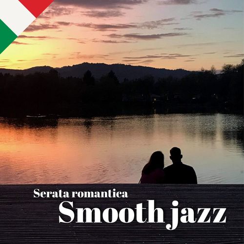 Serata romantica - Smooth jazz canzoni