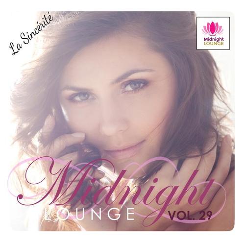 Midnight Lounge, Vol. 29 La Sincérité