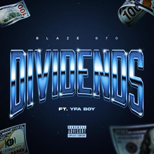 Dividends (feat. YFA Boy) [Explicit]