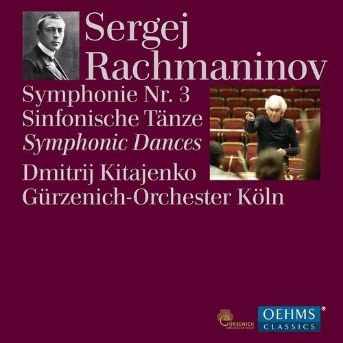 RACHMANINOV S.: Symphony No. 3 / Symphonic Dances (Gürzenich Orchestra, Kitayenko)