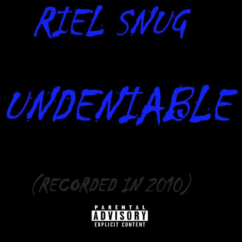 Undeniable (Explicit)