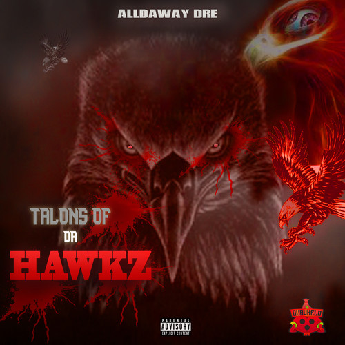 Talons of da Hawkz (Explicit)