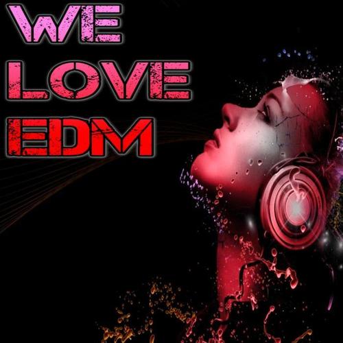 We Love EDM