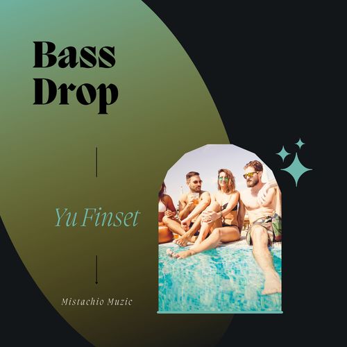 Bass Drop