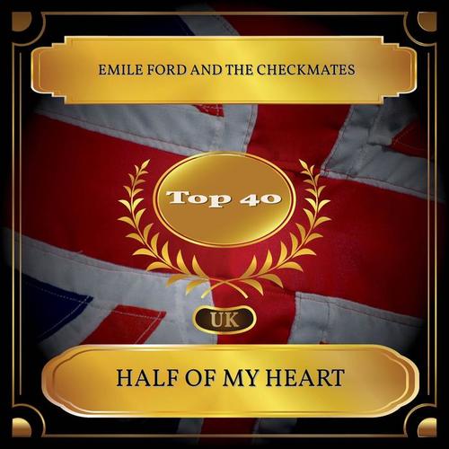 Half Of My Heart (UK Chart Top 40 - No. 33)