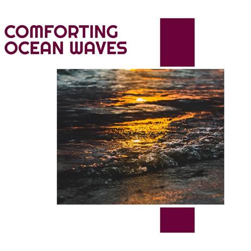 Comforting Ocean Waves