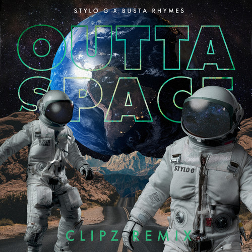 Outta Space (CLIPZ Remix) [Explicit]