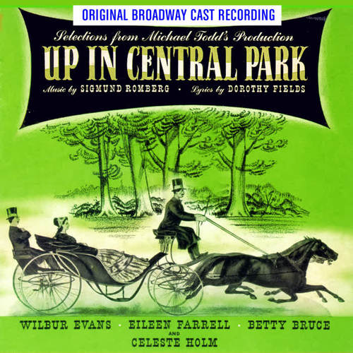 Up In Central Park (original Broadway Cast Recording)