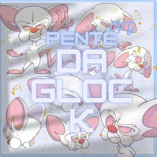 MTG PENTE DA GLOCK (Explicit)