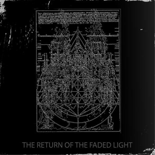 THE RETURN OF THE FADED LIGHT