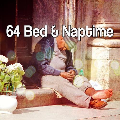 64 Bed & Naptime