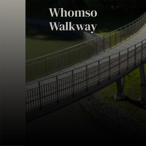 Whomso Walkway