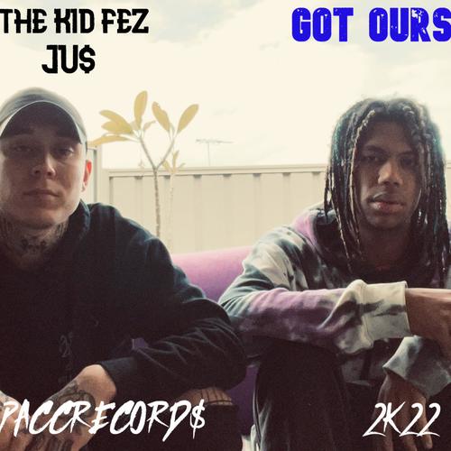 Got Ours (feat. JU$) [Explicit]