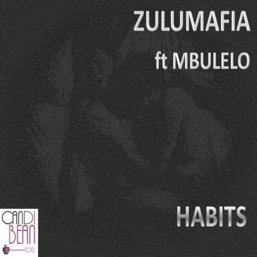 Habits feat. Mbulelo