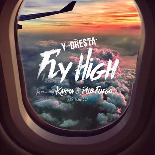 Fly High (feat. Karma & Dub Fuego)