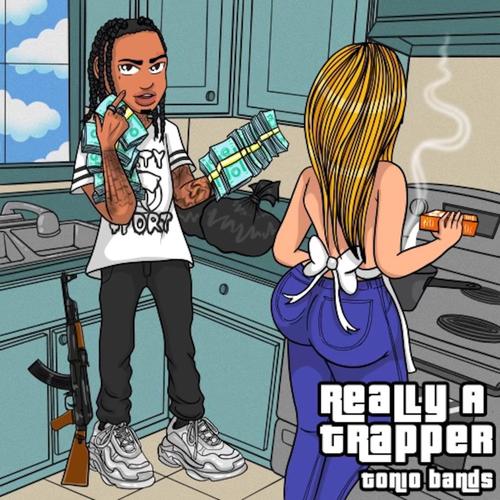 REALLY A TRAPPER (Explicit)