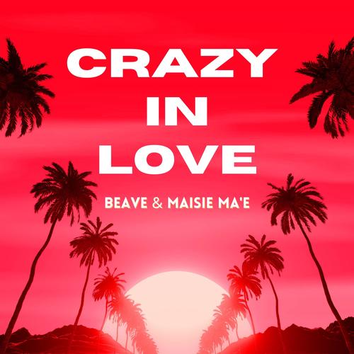 Crazy In Love