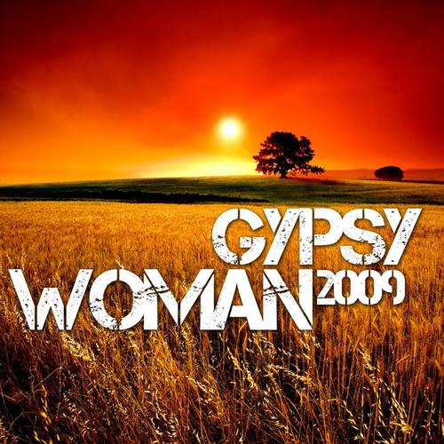 Gypsy Woman 2009 (Remixes)