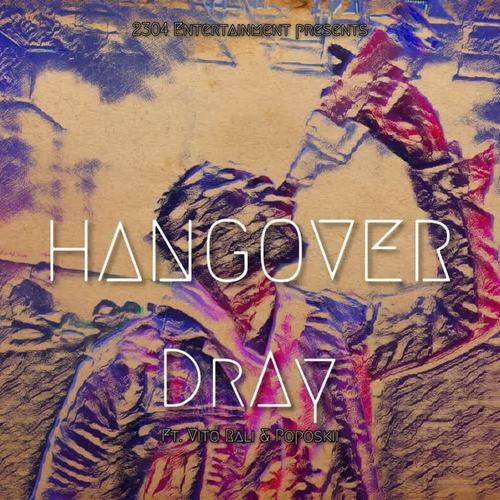 Hangover (feat. Vito Rali & Poposkii) [Explicit]