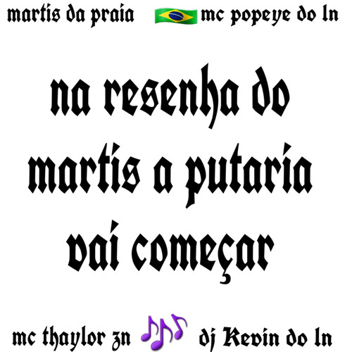 NA RESENHA DO MARTIS A PUTARIA COMEÇOU (Explicit)