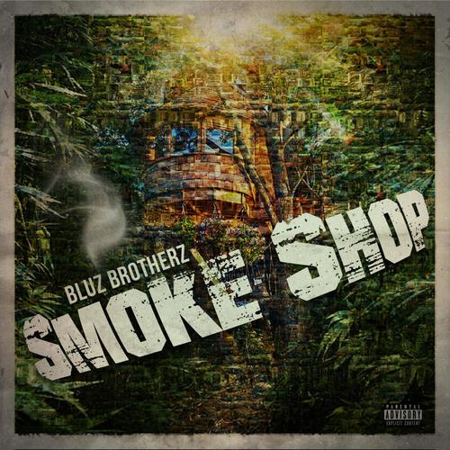 Smoke Shop (Explicit)