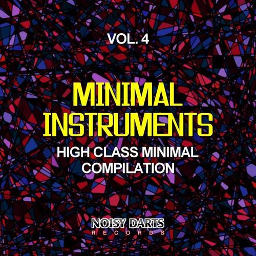 Minimal Instruments, Vol. 4 (High Class Minimal Compilation)