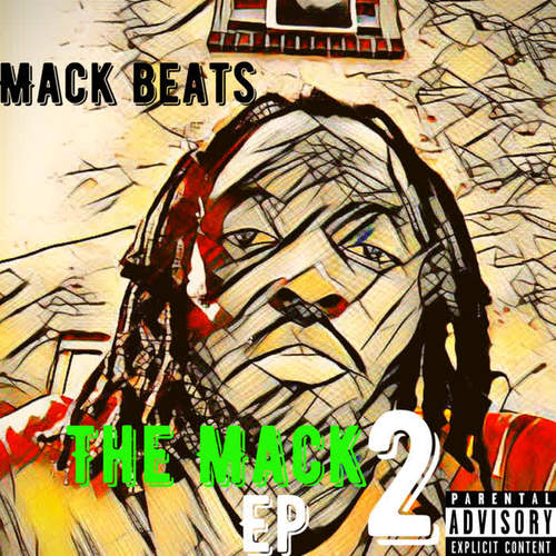 The Mack 2-EP (Explicit)