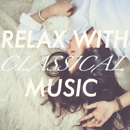 Relax With Classical Music