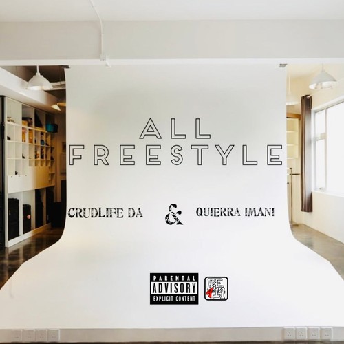 ALL FREESTYLE (feat. QUIERRA IMANI) [Explicit]