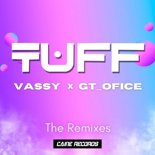 TUFF THE REMIXES