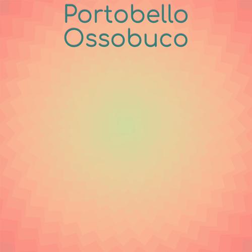 Portobello Ossobuco